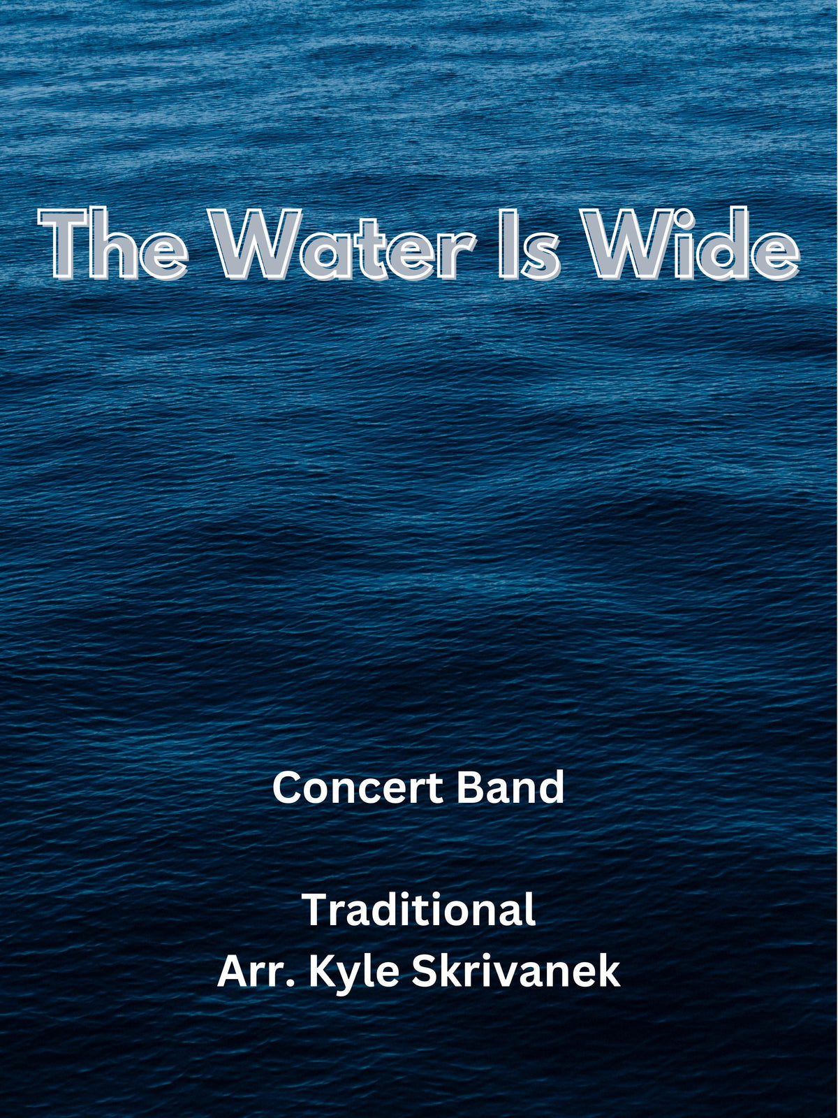 The Water is Wide (O Waly, Waly)
