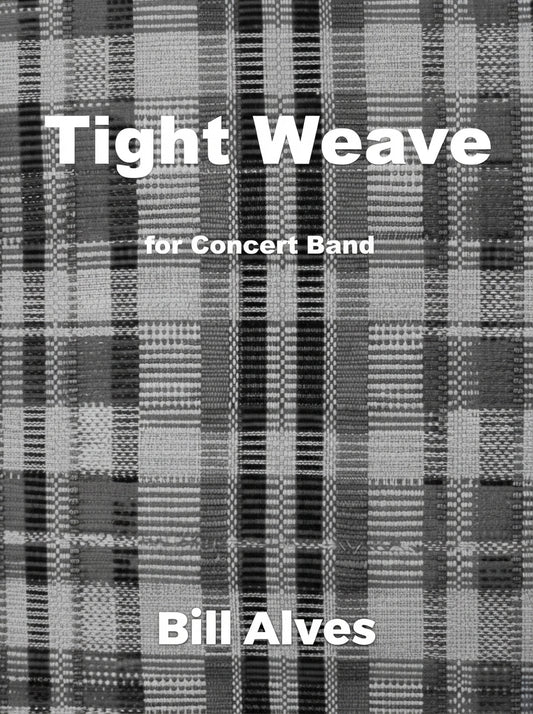 Tight Weave