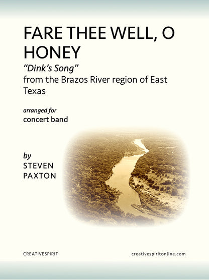 Fare Thee Well, O Honey (Dink’s Song)